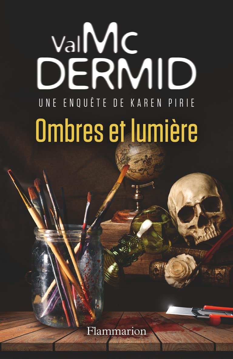 Val McDermid – Ombres et lumière