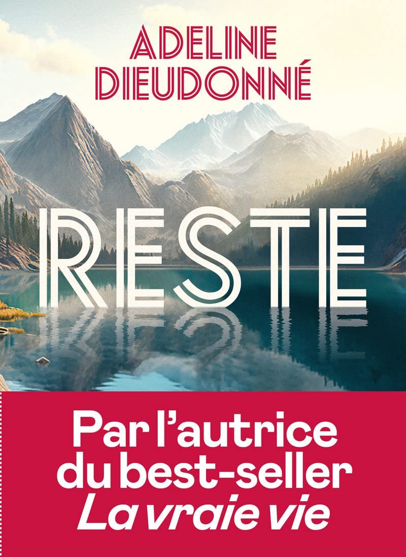 Adeline Dieudonné – Reste