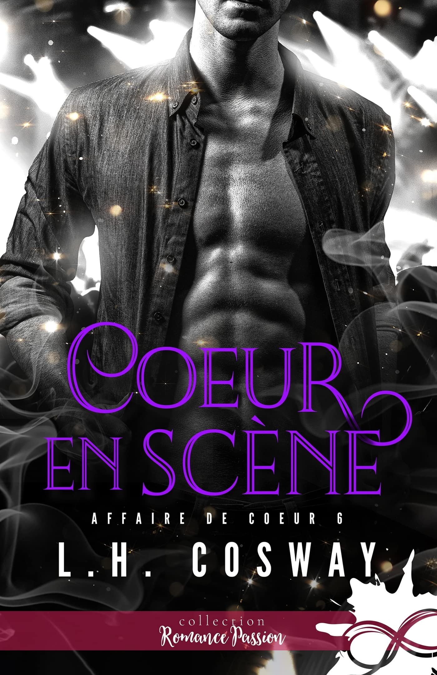 L.H. Cosway – Affaire de cœur, Tome 6 : Cœur en scène