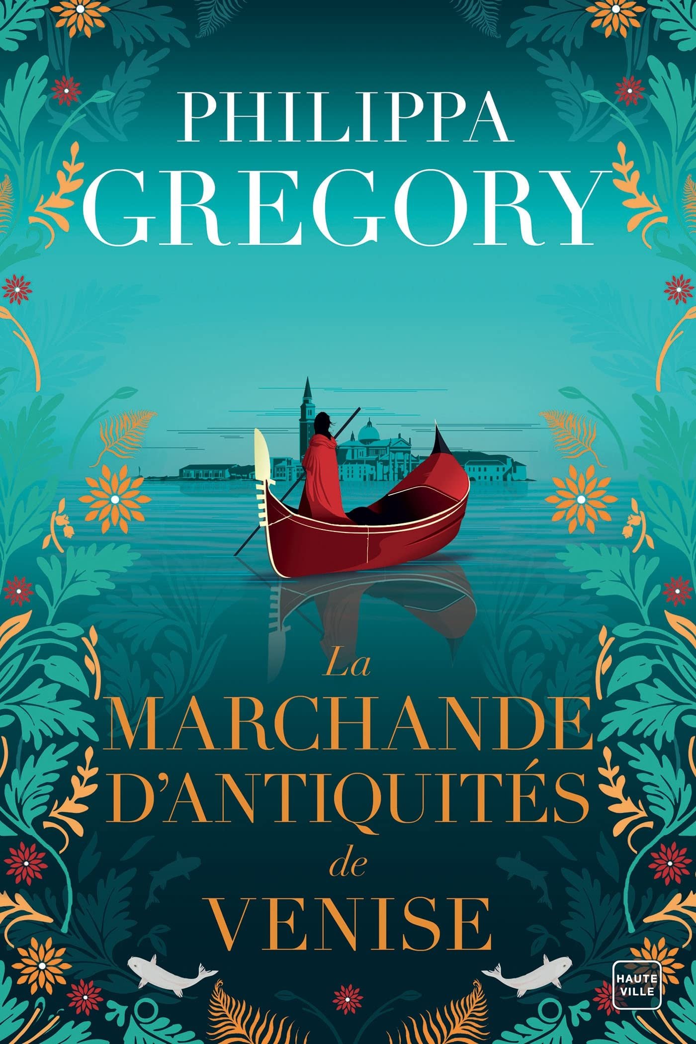 Philippa Gregory – La marchande d'antiquités de Venise