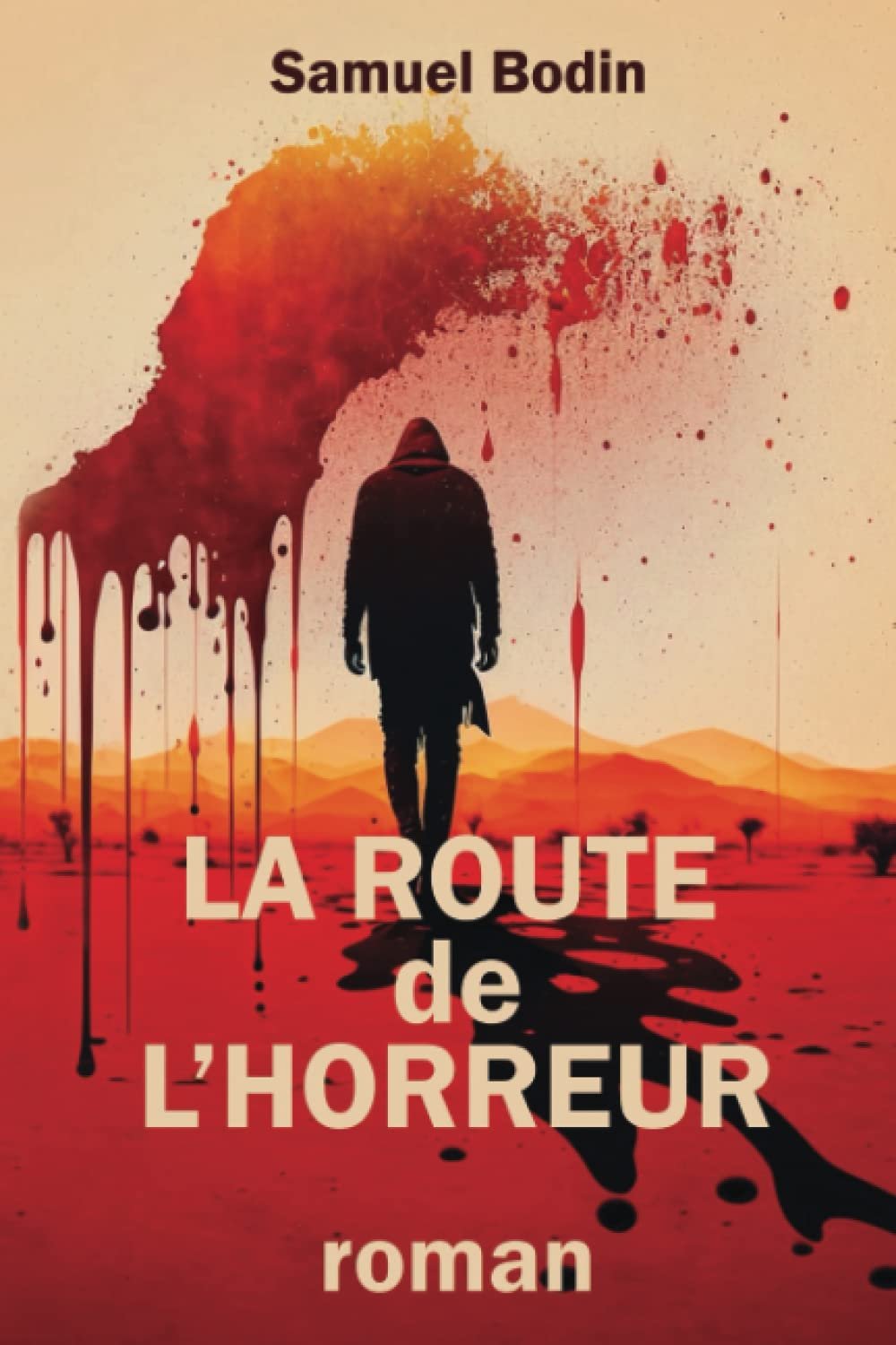 Samuel Bodin – La route de l'horreur