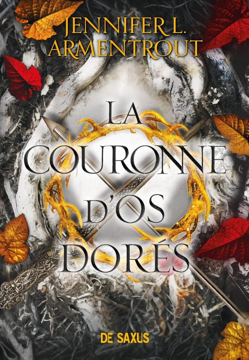 Jennifer L. Armentrout – From Blood and Ash, Tome 3 : La Couronne d'os dorés