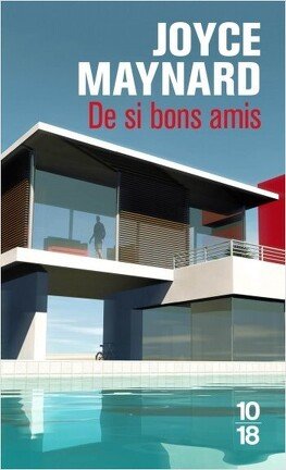 Joyce Maynard – De si bons amis