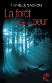 Michelle Gagnon – La forêt de la peur