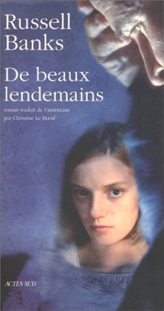 Russell Banks – De beaux lendemains