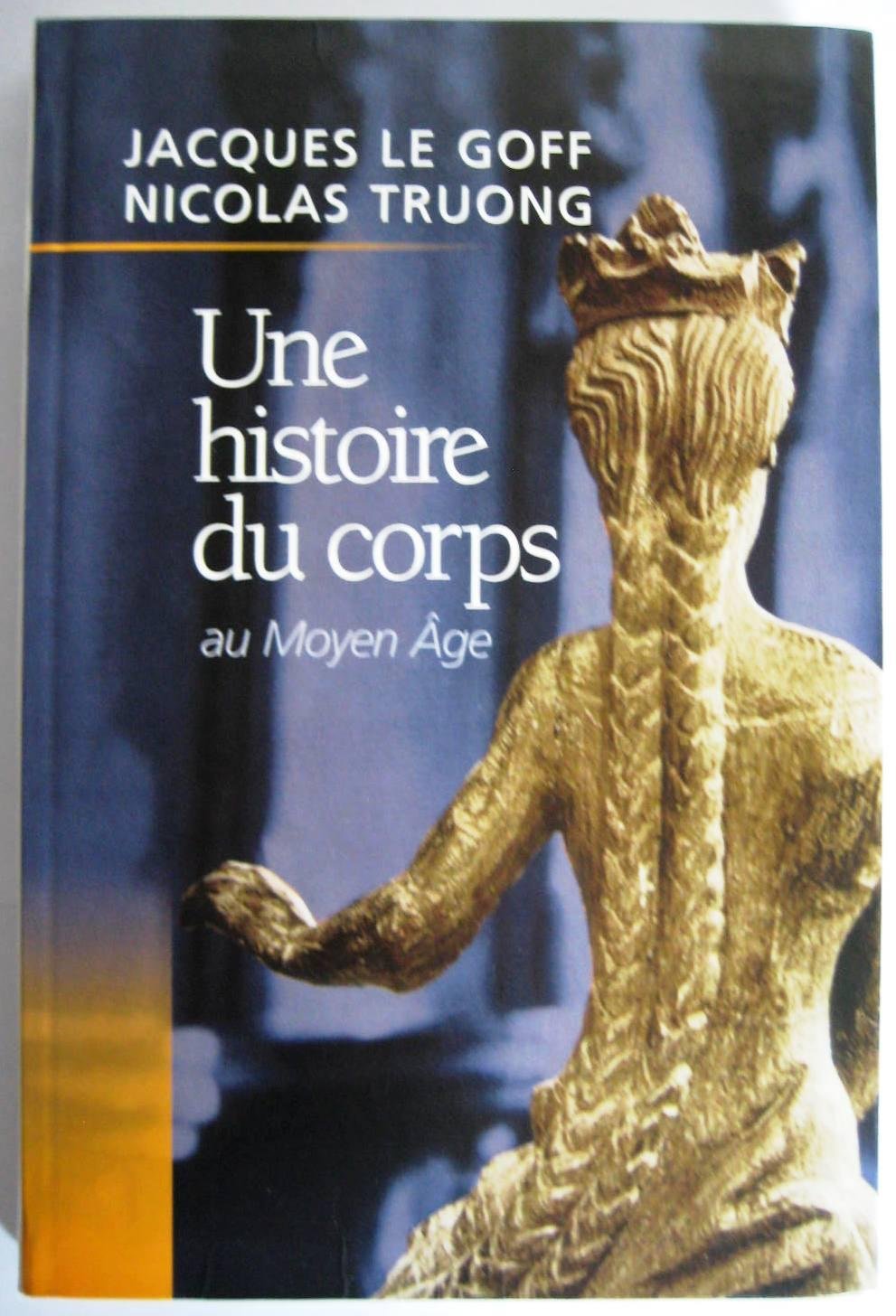 Une histoire du corps au Moyen Âge