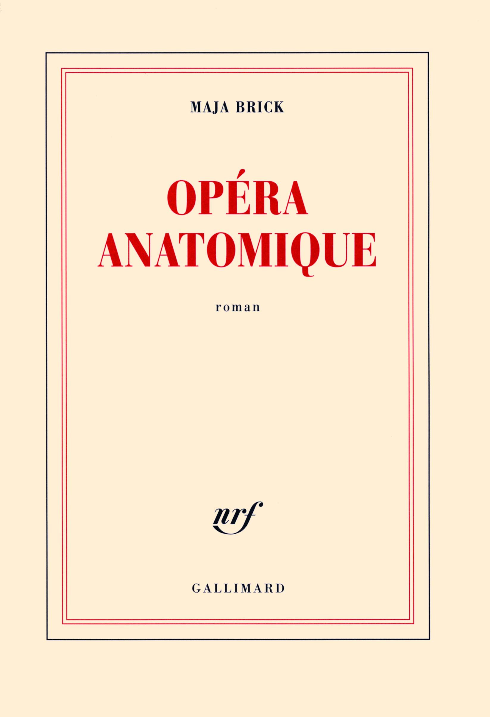 Maja Brick – Opéra anatomique