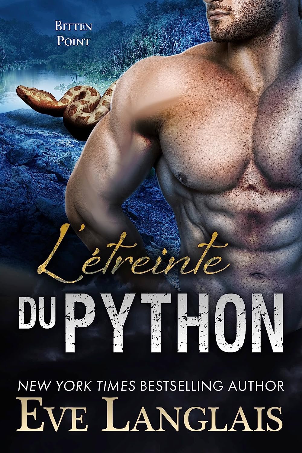 Eve Langlais - Bitten Point 3 - L’étreinte du Python