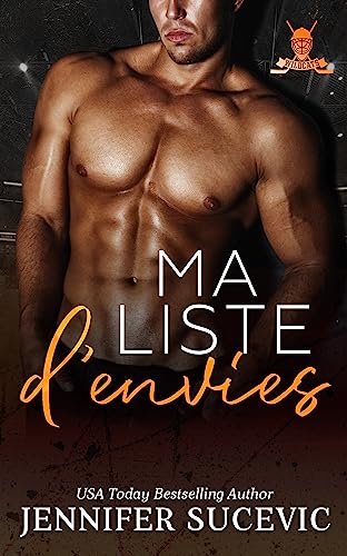 Jennifer Sucevic - Western Wildcats Hockey Tome 1 : Ma liste d’envies