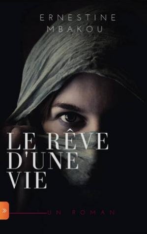 Ernestine MBAKOU - Le rêve dune vie