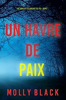 Molly Black - Un havre de paix