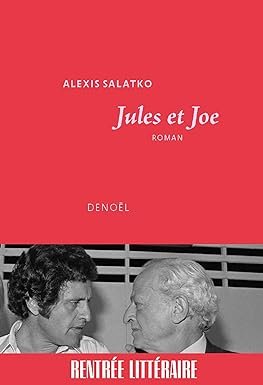 Alexis Salatko - Jules et Joe