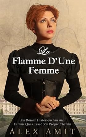 Alex Amit - La Flamme D’Une Femme