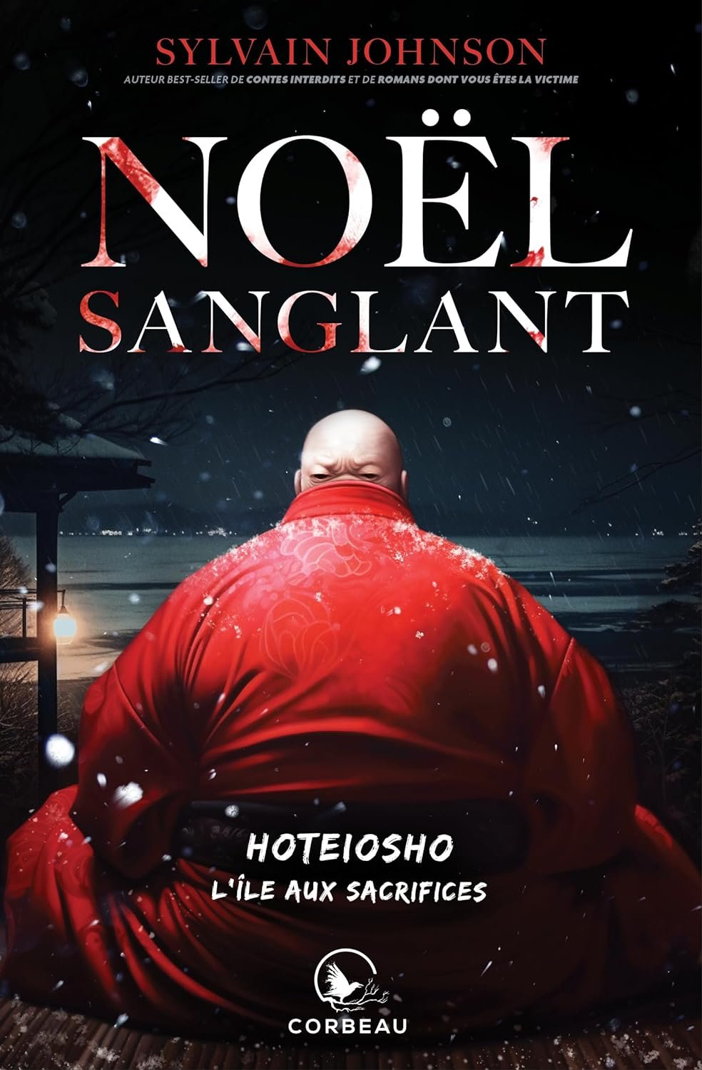 Sylvain Johnson - Noël sanglant : Hoteiosho, l'île aux sacrifices