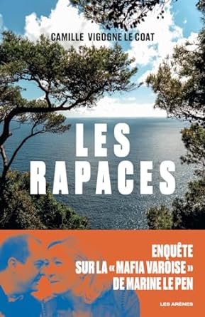 Camille Vigogne Le Coat - Les Rapaces