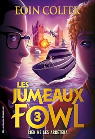 Eoin Colfer - Les Jumeaux Fowl ,Tome 3 : Rien ne les arrêtera