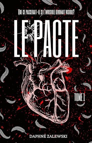 Daphné Zalewski - LE PACTE, TOME 1