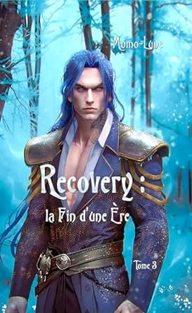 Momo-Lune - Recovery ,Tome 3 : la Fin d'une Ère