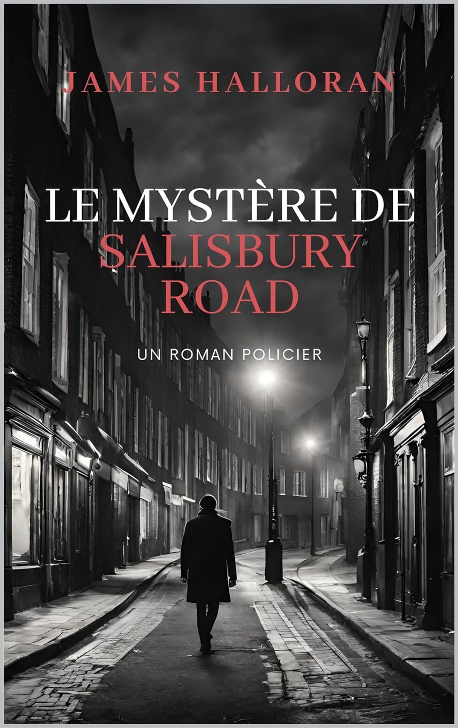 James Halloran - Le mystère de Salisbury Road