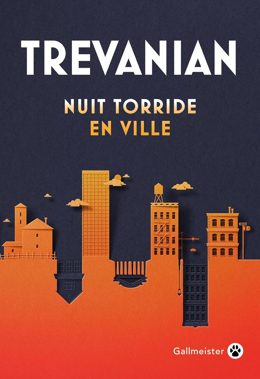 Trevanian. - Nuit torride en ville