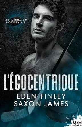 Eden Finley, Saxon James - L'égocentrique