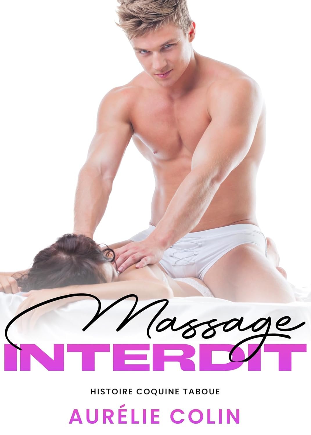 Aurélie Colin - Massage interdit