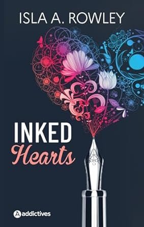 Isla A. Rowley - Inked Hearts