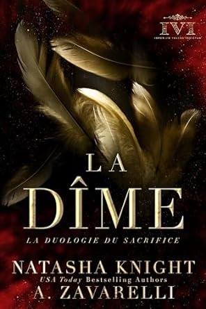 A. Zavarelli, Natasha Knight - La Duologie du sacrifice, Tome 1 : La Dîme