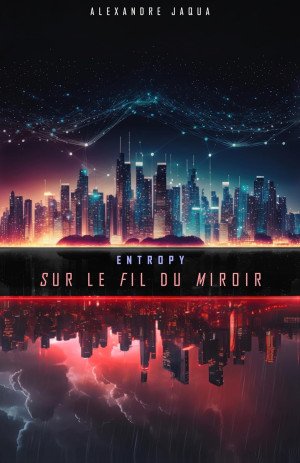 Alexandre Jaqua - Sur le fil du miroir