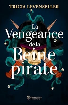 Tricia Levenseller - La Vengeance de la Reine pirate