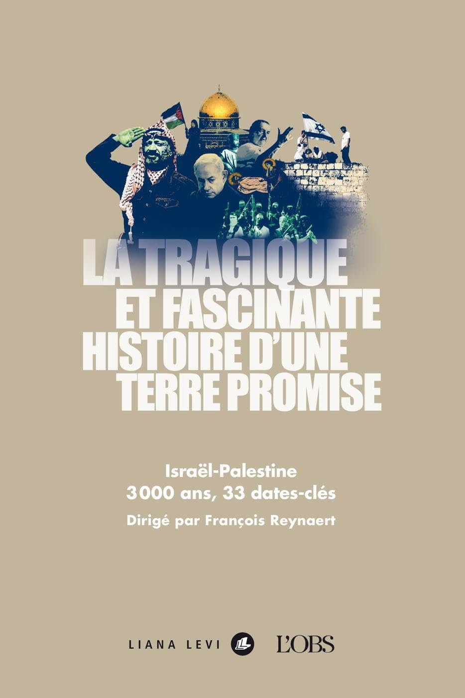 La tragique et fascinante histoire d’une Terre promise