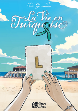 Elise Giraudau - La vie en turquoise