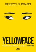 Rebecca F. Kuang - Yellowface