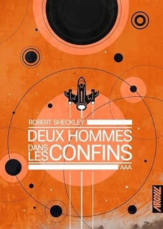 Robert Sheckley - Deux hommes dans les confins