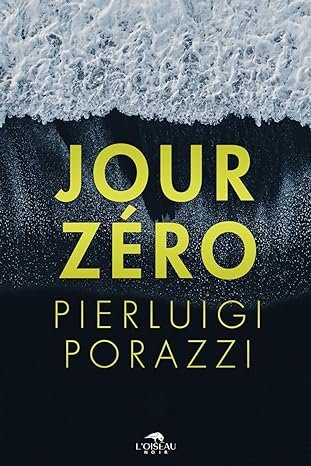 Pierluigi Porazzi - Jour zéro