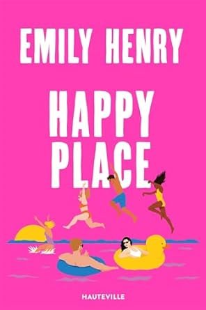 Emily Henry - Happy Place