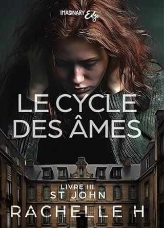 Rachelle H. - Le Cycle des âmes, Tome 3 : St John