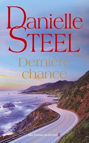 Danielle Steel - Dernière chance