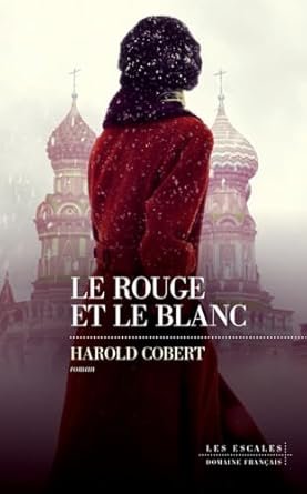 Harold Cobert - Le rouge et le blanc