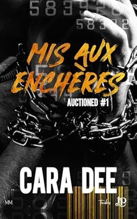 Cara Dee - Auctioned, Tome 1 : Mis aux enchères