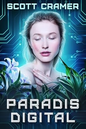 Scott Cramer - Paradis digital