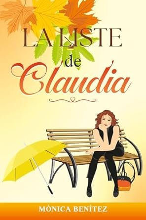 Mónica Benítez - La liste de Claudia