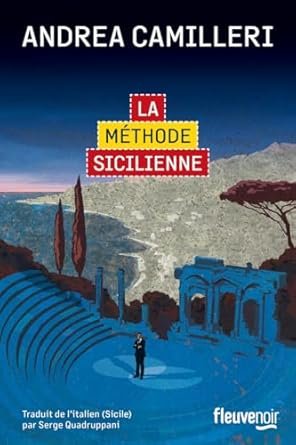 Andrea Camilleri - La méthode sicilienne