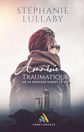 Stéphanie Lullaby - Amnésie traumatique