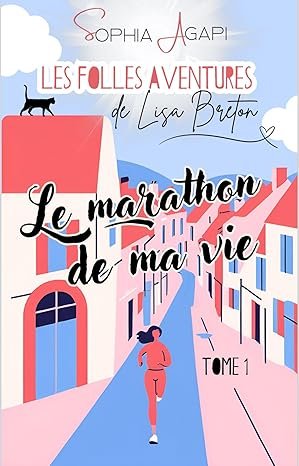 Sophia Agapi - Le marathon de ma vie