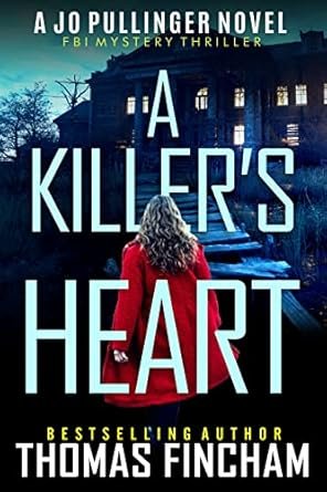 Thomas Fincham - Jo Pullinger ,Tome 1: A Killer's Heart