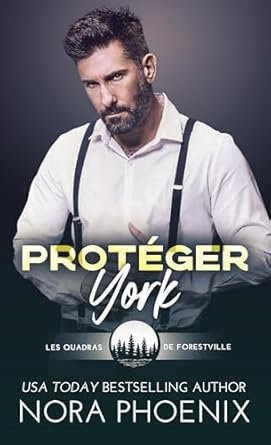 Nora Phoenix - Protéger York