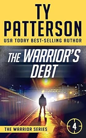 Ty Patterson - The Warrior's Debt