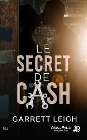 Garrett Leigh - Le secret de Cash