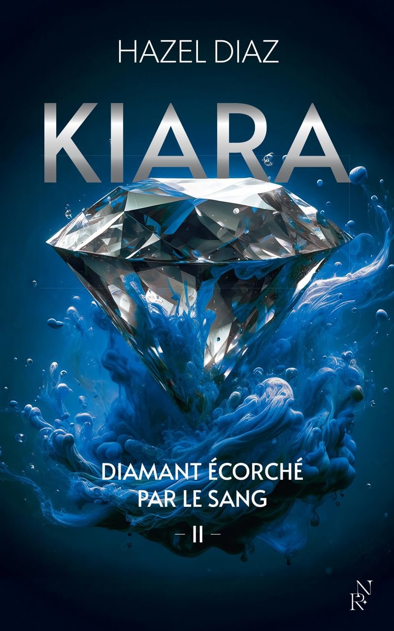 Hazel Diaz - Kiara ,Tome 2